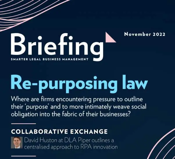 Briefing magazine November 2022 cover, ‘Re-purposing law’, featuring David Huston on RPA innovation